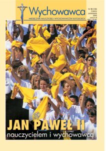 10/2003 Jan Paweł II nauczycielem i wychowawcą